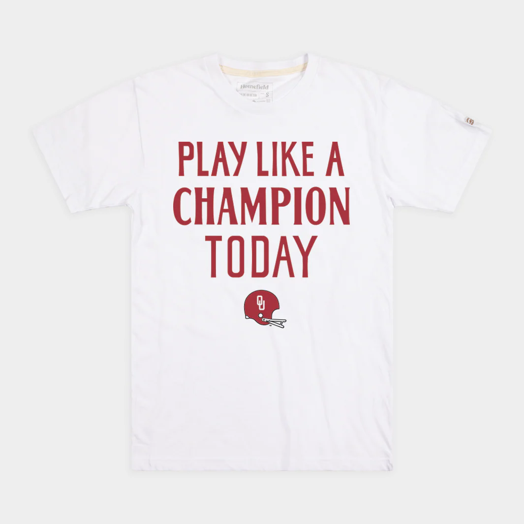 Oklahoma "Play Like A Champion Today" Tee